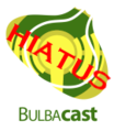 Bulbacast hiatus logo.png